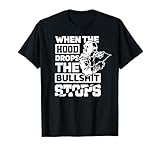 When The Hood Drops Funny Welder Gift Pipeliner Welding T-Shirt