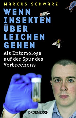 Cover zum Buch Wenn Insekten über Leichen gehen: Als...