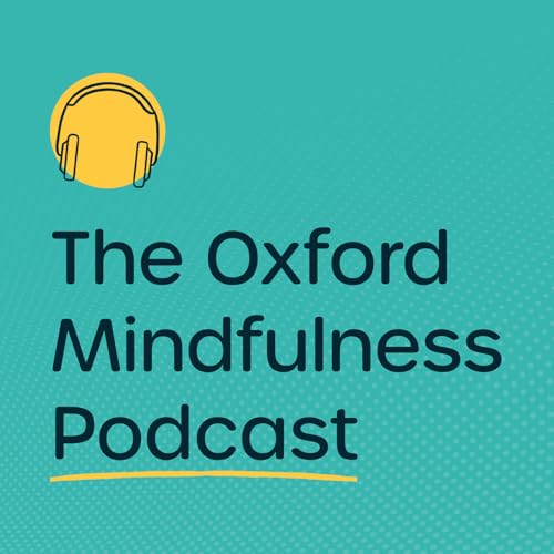 Page de couverture de The Oxford Mindfulness Podcast