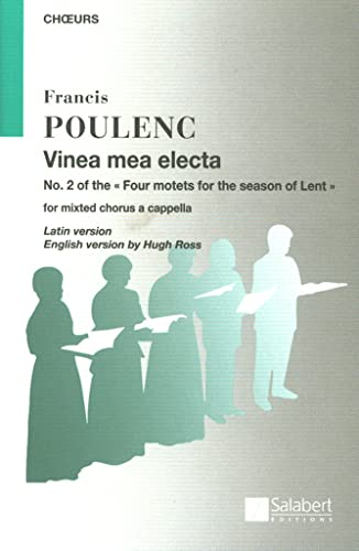 Vinea mea electa N2 Quatre Motets Pour un Temps de...