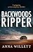 BACKWOODS RIPPER: a gripping action suspense thriller