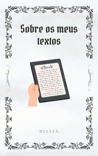 Sobre os meus textos