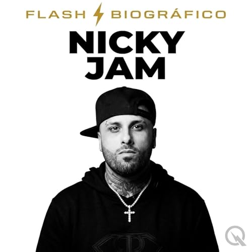 『Nicky Jam - Flash Biogr&aacute;fico』のカバーアート