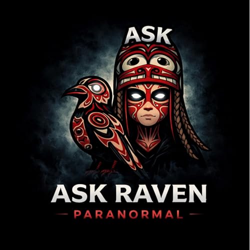 Couverture de Ask Raven First Nations Paranormal and Supernatural Legends