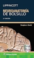 Lippincott. Neuroanatomía de bolsillo (Spanish Edition) 841087010X Book Cover