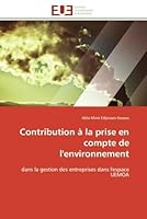 Contribution à la prise en compte de l'environnement: dans la gestion des entreprises dans l'espace UEMOA (Omn.Univ.Europ.) 6131596409 Book Cover