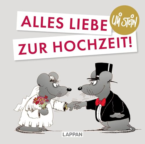 Uli Stein für Verliebte: Alles Liebe zur Hochzeit!: Lustiges Geschenkbuch für Brautpaare, frisch Verlobte oder zur Silberhochzeit – mit witzigen Cartoons und Texten