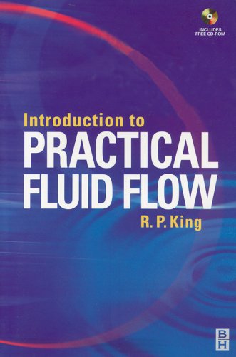 Introduction to Practical Fluid Flow 1, King, R. Peter - Amazon.com