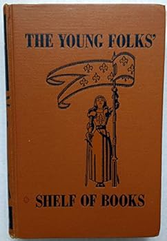 Hardcover Volume Eight (8): Stories From History, Popular Edition, Illustrated (The Young Folks' Shelf of Books/The Junior Classics) Book