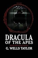 The Curse: Dracula of the Apes Book 3 1511661313 Book Cover