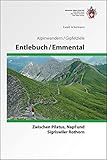 Entlebuch - Emmental: Zwischen Pilatus, Napf und Sigriswiler Rothorn (Alpin-Wanderführer)