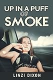 up in a puff of smoke: the smoking fetish collection (english edition)