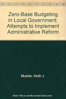 Paperback Zero-Base Budgeting in Local Government: Attempts to Implement Administrative Reform Book