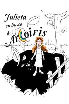 Paperback Julieta en busca del arcoiris [Spanish] Book
