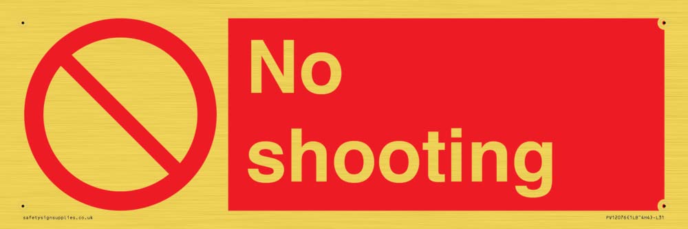 No shooting Sign - 300x100mm - L31
