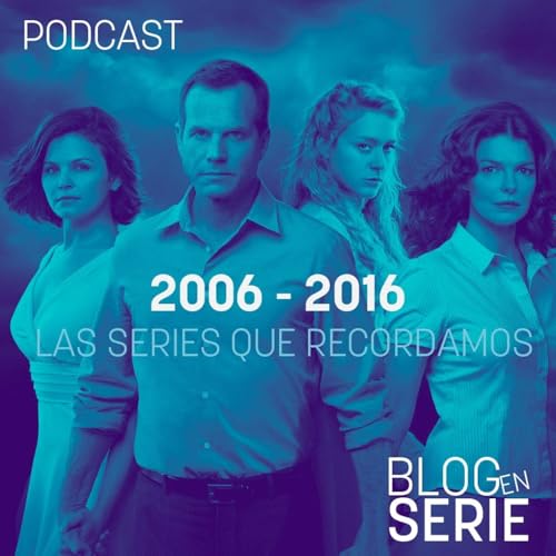 611.Recordando series de 2006 y 2016