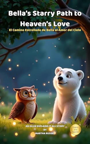 Bella's Starry Path to Heaven's Love (Blessed Little Lessons)