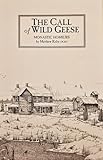 The Call of Wild Geese (Cistercian Studies 136)