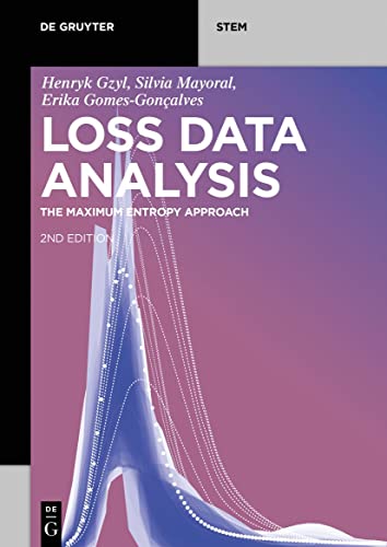 Loss Data Analysis: The Maximum Entropy Approach (De Gruyter Stem) #TOP24