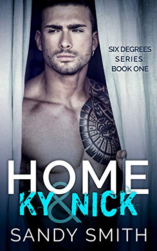 Home: Ky & Nick (Six Degrees Book 1) (English Edition)