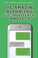 The Amazing Alpha Tau Self-Improvement Project B0CRRKDP3W Book Cover