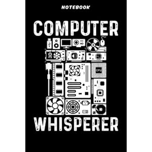 Notebook Fūnnÿ Cōmpūtēr Gēēk Tēch Nērd Gift Mēn Wōmēn Cōōl Sūppōrt Qūōtē: Gifts for Friends:6×9 in, over 100 pages…