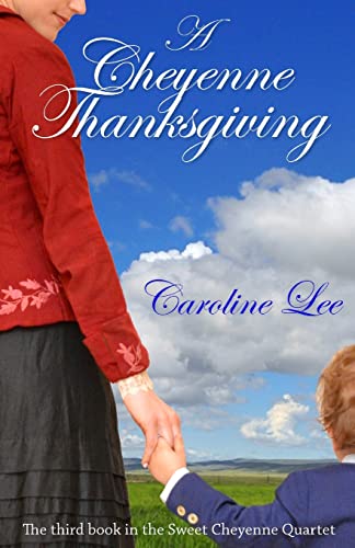 A Cheyenne Thanksgiving (The Sweet Cheyenne Quartet)