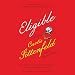 Eligible: A Modern Retelling of Pride and Prejudice