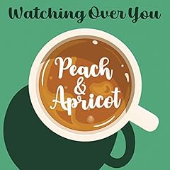 Watching Over You / Peach&Apricot