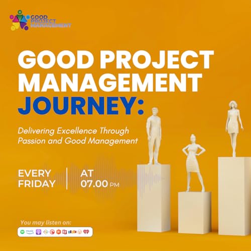 Good Project Management Journey Podcast Por Brian Williamson arte de portada
