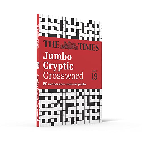 The Times Jumbo Cryptic Crossword: Book 19: 500 World-Famous Crossword Puzzles (Times Crosswords)