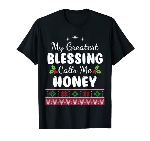 My Greatest Blessings Call Me Honey Couple Gifts Christmas Camiseta