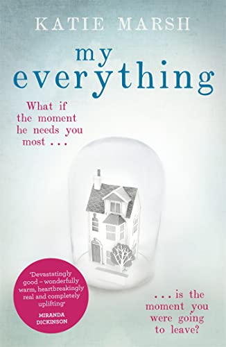 My Everything: the uplifting #1 bestseller (All That Matters)