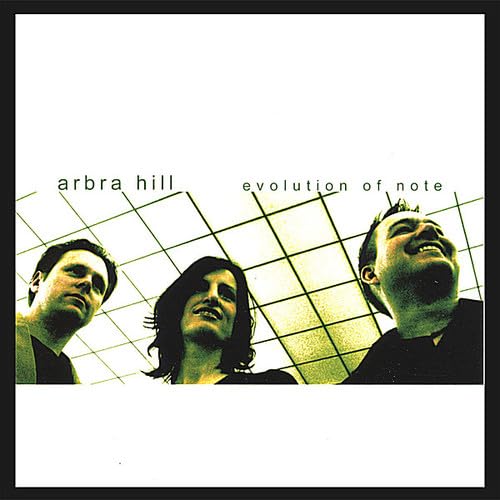 Evolution of Note [Audio CD] Arbra Hill