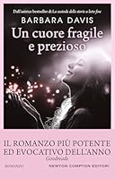  Un cuore fragile e prezioso di Barbara Davis