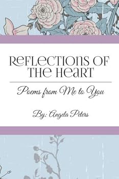 Paperback Reflections of the Heart: Poems From Me to You Book