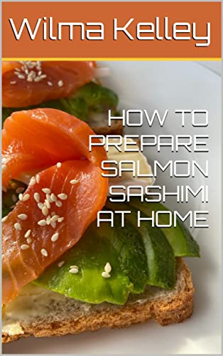 HOW TO PREPARE SALMON SASHIMI AT HOME