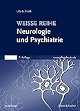 Neurologie und Psychiatrie: WEISSE REIHE