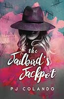 The Jailbird's Jackpot 1734933909 Book Cover