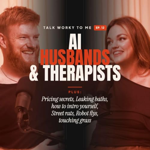 Pricing secrets, Leaking baths, AI wives & therapists, how to intro yourself, Street rats, Robot flys, touch grass