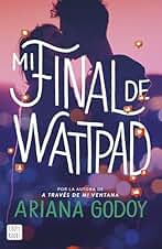 Mi final de Wattpad (Ficción)