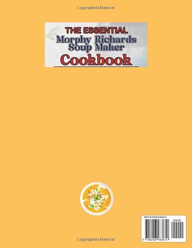 The UK Morphy Richards Soup Maker Cookbook: Easy Daily Recipes with Smooth & Chunky Soups, Sauces, and Sauté Tips – vue 2