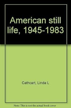 Paperback American Still Life, 1945-1983 Book