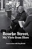 Bourke Street, My View from Here: Conversations with Tony Brooks