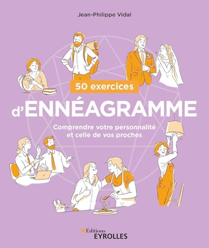 livre 50 exercices d'ennéagramme: Comprendre notre personnalité et celle de nos proches