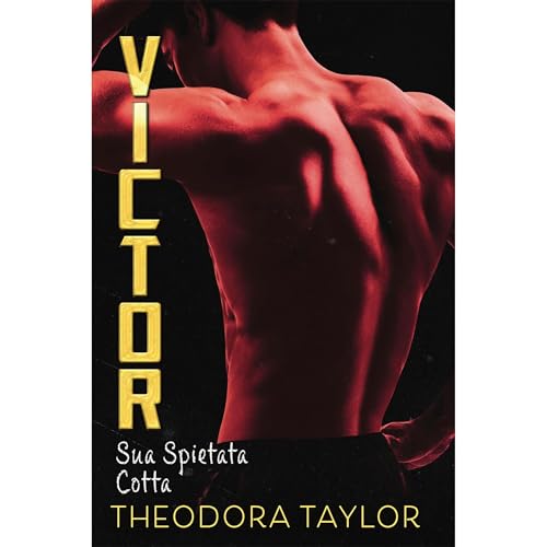 Victor: Sua Spietata Cotta Audiolibro Por Theodora Taylor arte de portada