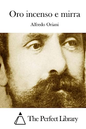 Oro incenso e mirra (Perfect Library) (Italian Edition)