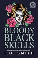 Bloody Black Skulls B0G39S3HS9 Book Cover