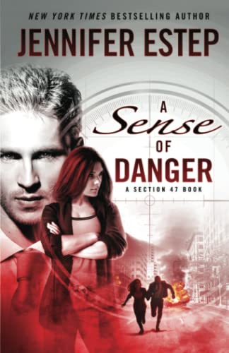 A Sense of Danger: Section 47, Book 1