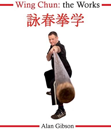 Wing Chun: The Works Paperback – October 13, 2011